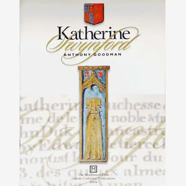 Katherine Swynford Book | Lincoln Cathedral