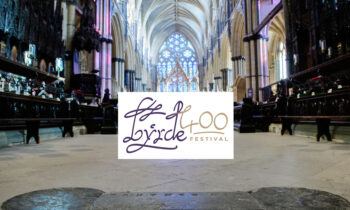 Lincoln Cathedral News - Byrd 400: celebrating our great choral composer